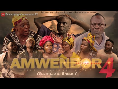 Amwenbor 4  Latest Benin Movie 2022