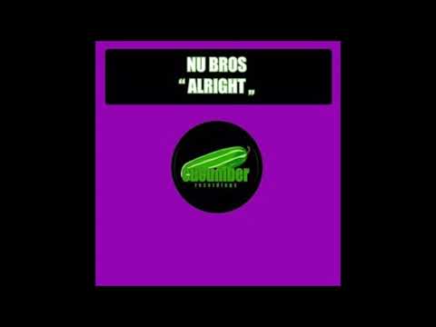 Nu Bros - Alright (Original Mix)