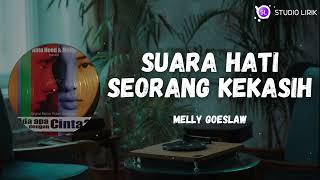 Download lagu Melly Goeslaw - Suara Hati Seorang Kekasih (Studio Lirik) mp3