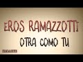 Eros Ramazzotti - Otra Como Tu - KARAOKE