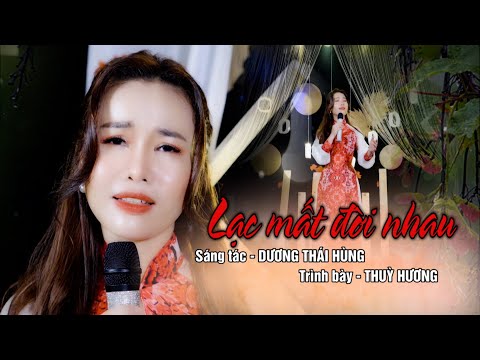 Lạc mất đời nhau - Thùy Hương