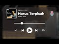Cakra Khan - Harus Terpisah (Official Audio)