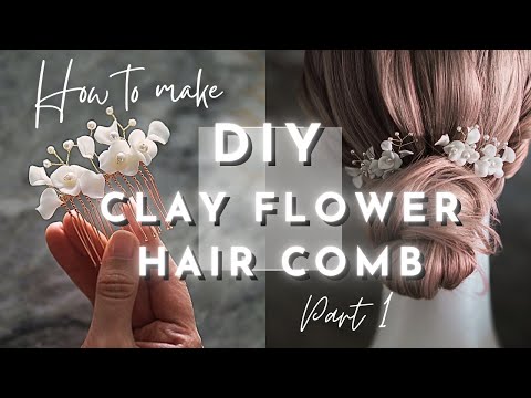 【DIY Bridal】How to make / Tutorial /White Clay art flower pearl hair comb accessory/Gift ideas🌼