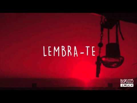 BISPO - Lembra-te