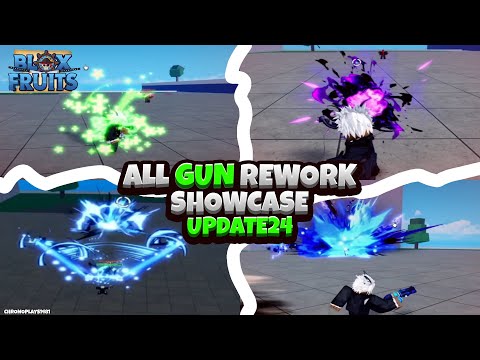 ALL NEW GUN REWORK SHOWCASE (Blox Fruits Update 24)
