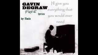 Gavin DeGraw - Free [+lyrics]