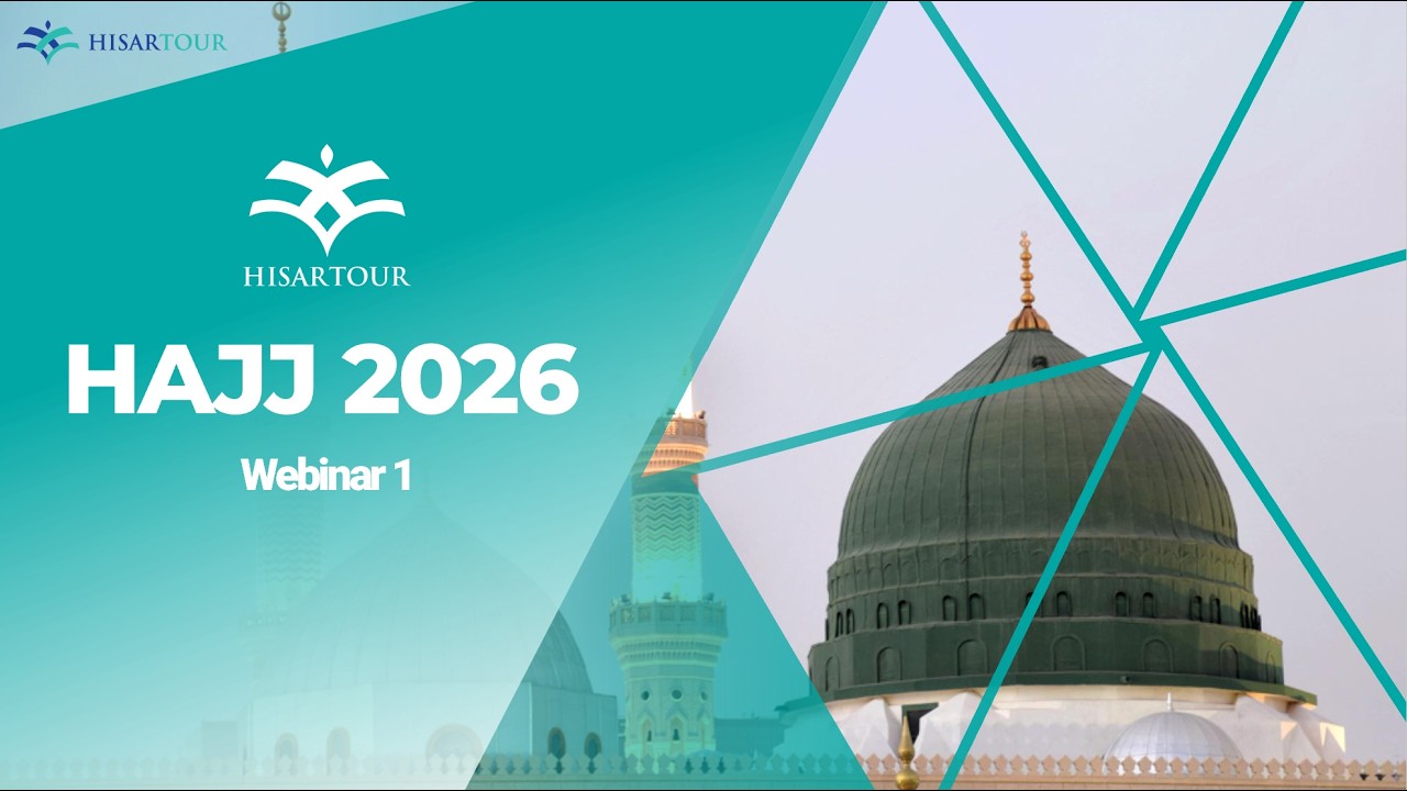 Hajj 2026 Webinar #1 — Step-by-Step Nusuk Hajj Registration, Timeline & Hisar Tour Guidance