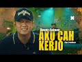 DENNY CAKNAN AKU CAH KERJO OFFICIAL LIVE MUSIC VIDEO DC MUSIK