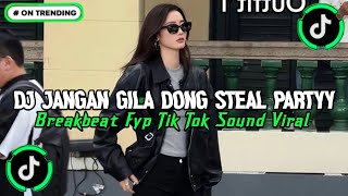 Download lagu DJ JANGAN GILA DONG STYLE PARTY JEDAG JEDUG SLOW FULL SONG TIKTOK TERBARU mp3