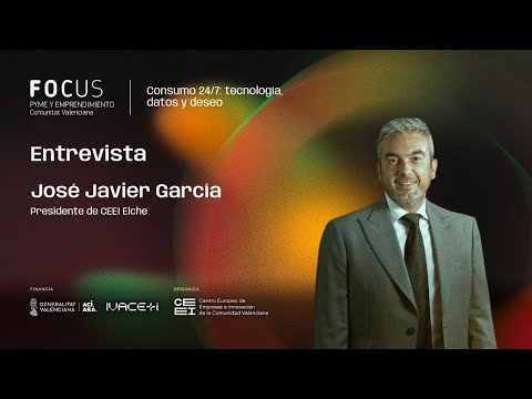 Entrevista a Jos� Javier Garc�a | Focus Pyme CV 2025