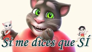Si Me Dices Que Sí | Nicky Jam &amp; Cosculluela ft Talking Tom