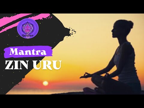 Zin Uru - Mantra poderoso.