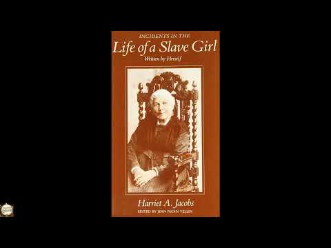 Incidents in the Life of a Slave Girl, Written by Herself by Harriet A. Jacobs — free full audiobook