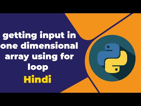 Getting Input In One Dimensional Array From User Using For Loop In Python Hindi