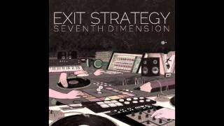 Exit Strategy - The Strategy ft. Irrelevant