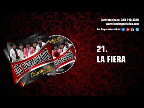 La fiera  - Los despechados