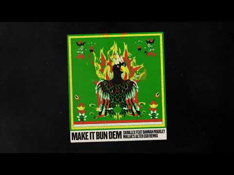 Skrillex - Make It Bun Dem (Malaa's Alter ego remix)
