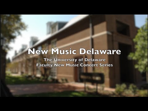 Thumbnail for New Music Delaware Virtual Concert 1 by the ud