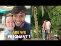 ARE WE PREGNANT ?