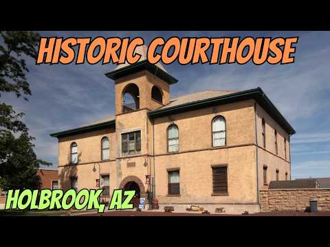 Holbrook, AZ: Scenic Drive & (Historic Courthouse)