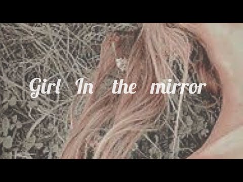 [和訳]Girl In The Mirror/Bebe Rexha