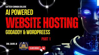 HOSTING AN AI POWERED WEBSITE ON GODADDY & WORDPRESS  __by__ Eng. Davi