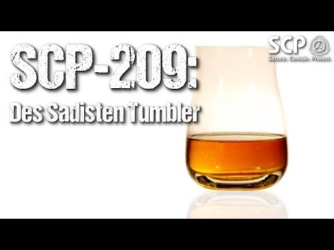 SCP-209: Des Sadisten Tumbler - German Creepypasta (Grusel, Horror, Hörbuch) DEUTSCH