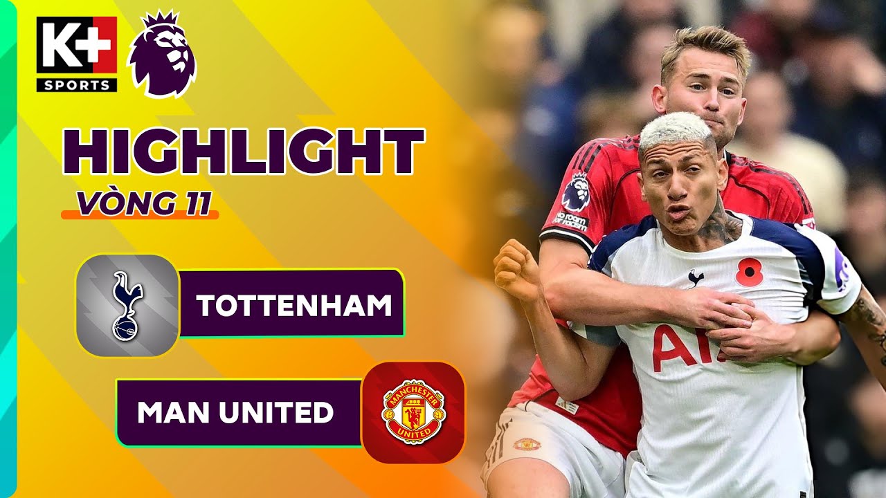 TOTTENHAM - MAN UNITED | CẢM XÚC THĂNG HOA, BÀN THẮNG QUAN TRỌNG PHÚT BÙ GIỜ | NGOẠI HẠNG ANH 25/26