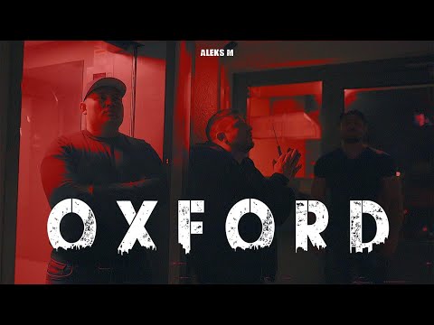 ALEKS M - OXFORD (OFFICIAL VIDEO)