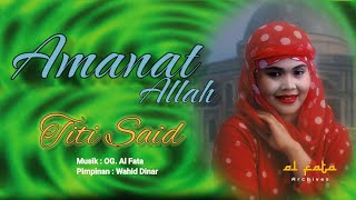 Download lagu Amanat Allah - Titi Said ( Musik Lirik ) mp3