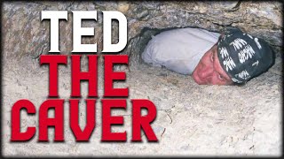 &quot;Ted The Caver&quot; The First Creepypasta