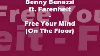 Benny Benassi ft. Farenheit - Free Your Mind (On The Floor)