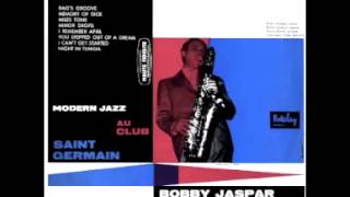 Bobby Jaspar - You Stepped Out Of A Dream - 1956