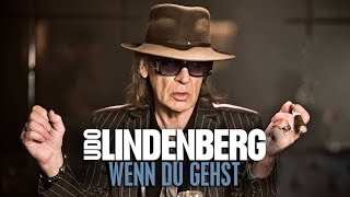 Musik-Video-Miniaturansicht zu Wenn du gehst Songtext von Udo Lindenberg