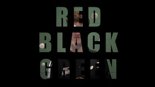 Red Black Green Trailer (2023)