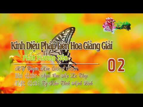 Phẩm Phương Tiện Thứ Hai 2/10