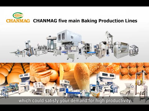 CHANMAG five main Baking Production Lines