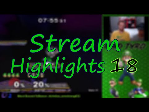 Stream Highlights 18