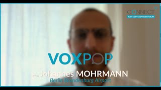 CONNECT Vox Pop – Johannes Mohrmann, Berlin Airport