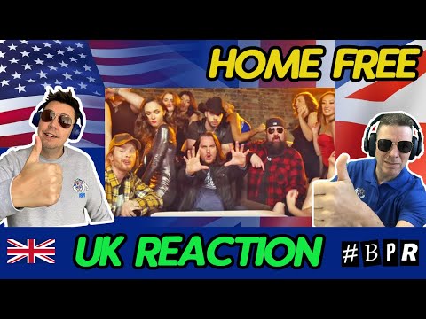 Home Free - The Butts Remix (BRITS REACTION)