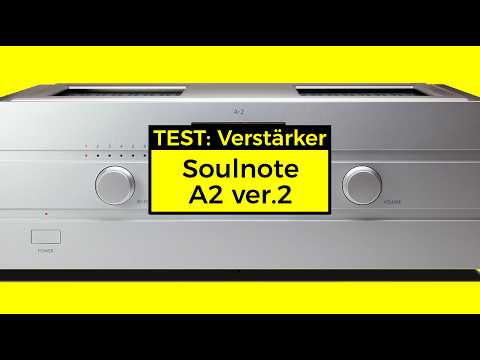 Soulnote A-2 ver.2 – the amplifier that simply lets music happen?