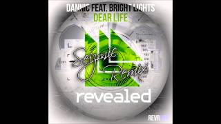 Dannic ft.Bright Lights - Dear Life (Seizmic Remix)