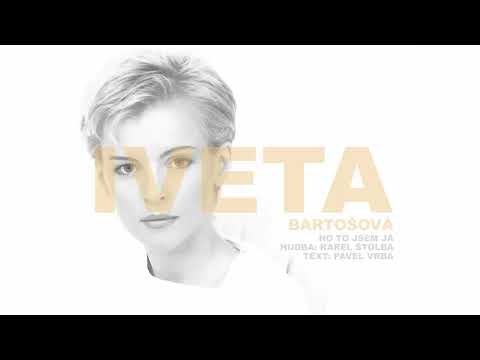 No to jsem já - Iveta Bartošová