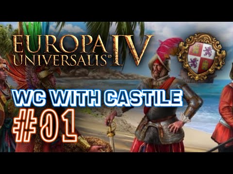 Preparing for the Reconquista - Part 1 Castile EU4 World Conquest attempt