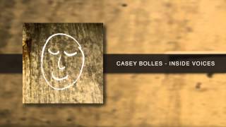 Casey Bolles "Inside Voices"