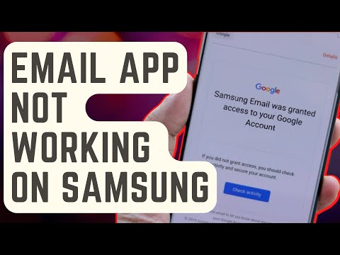 FIXED: Email App Not Working On Samsung | Email Issues