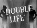 A DOUBLE LIFE 1947 Original trailer