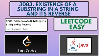 YouTube video 'Leetcode | 3083. Existence of a Substring in a String and Its Reverse | Easy | Java Solution'