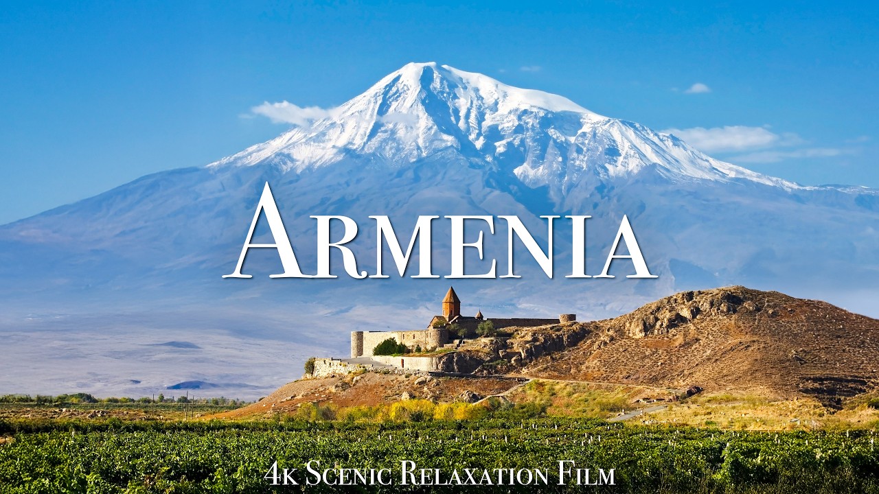 Armenia 4K - Scenic Relaxation Film With Calming Music