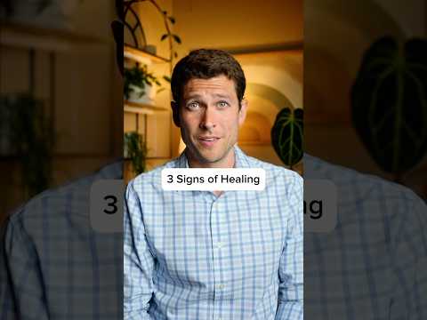 3 Signs You’re Actually Healing